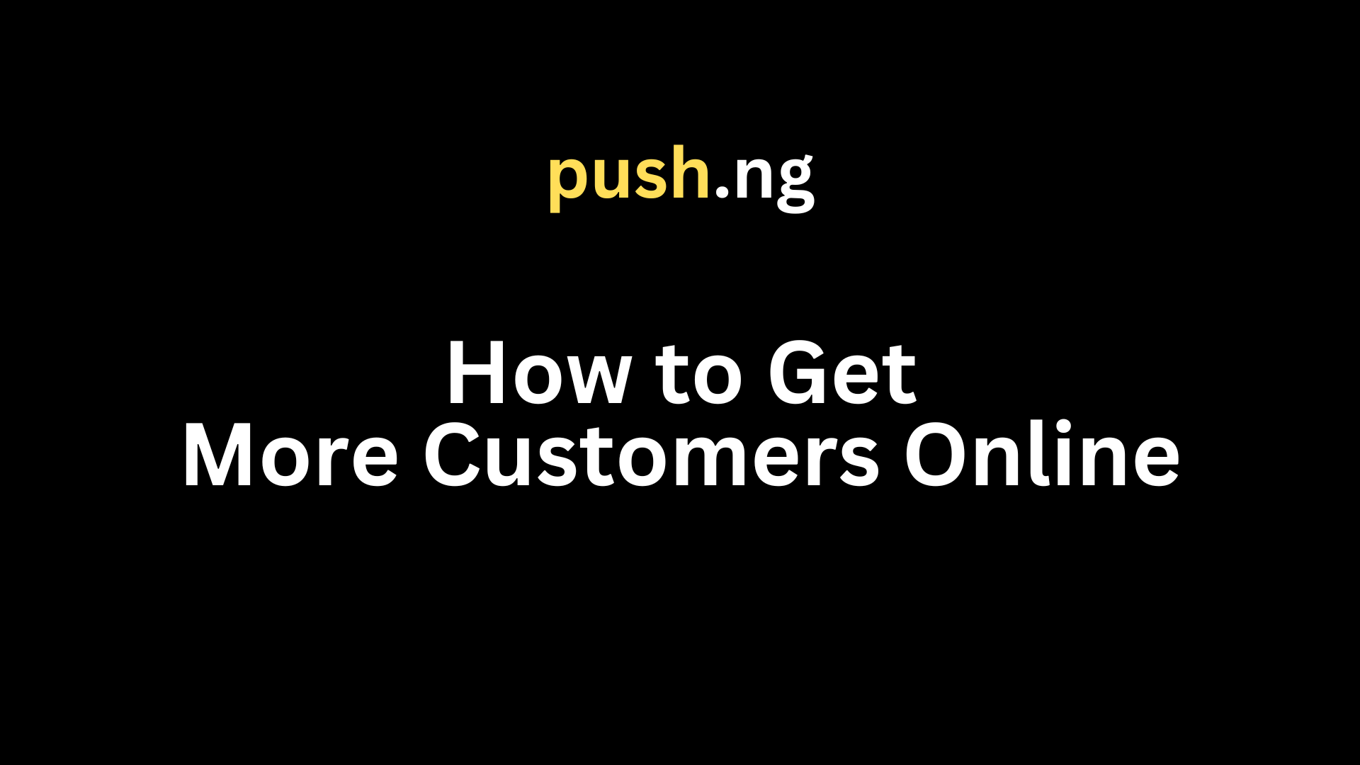Read more about the article How to Get More Customers Online: A 10 Step Comprehensive Guide